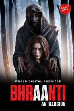 Bhraanti-An-illusion-2023-Hindi-350.64-Mb full movie download Ok-Hindi.com okbeen ?>