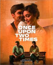 Once-Upon-Two-Times-2023-webdl full movie download ok-hindi.com okbeen