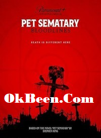 Pet-Sematary-Bloodlines-(2023)-Hindi-Dubbed-Hdrip full movie download ok-hindi.com okbeen